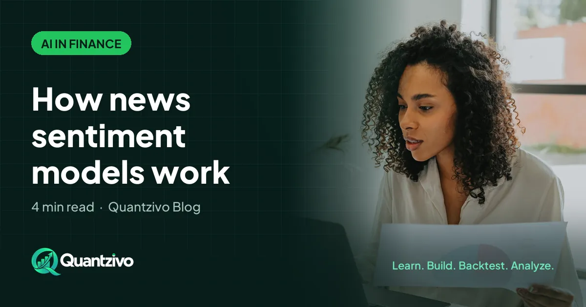 How news sentiment models work: Quantzivo Blog