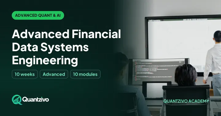 Advanced Financial Data Systems Engineering - Advanced Quant & AI Engineering course thumbnail