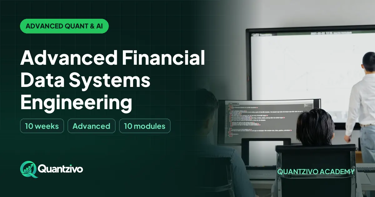 Advanced Financial Data Systems Engineering