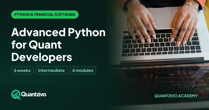 Advanced Python for Quant Developers - Python & Financial Software Development course thumbnail