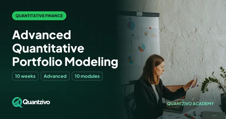 Advanced Quantitative Portfolio Modeling - Quantitative Finance & Mathematical Modeling course thumbnail