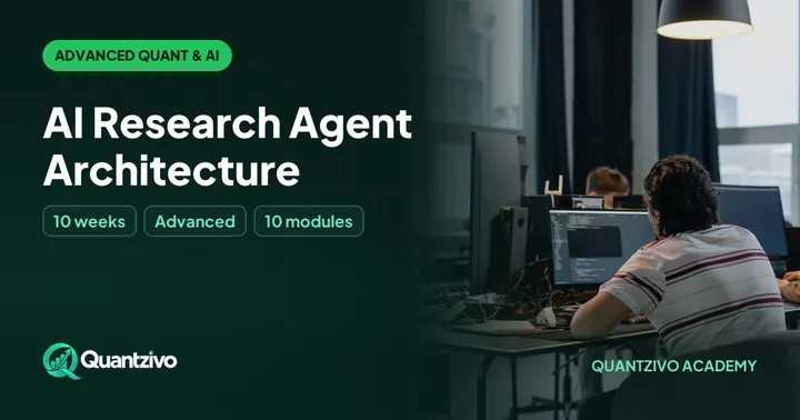 AI Research Agent Architecture - Advanced Quant & AI Engineering course thumbnail