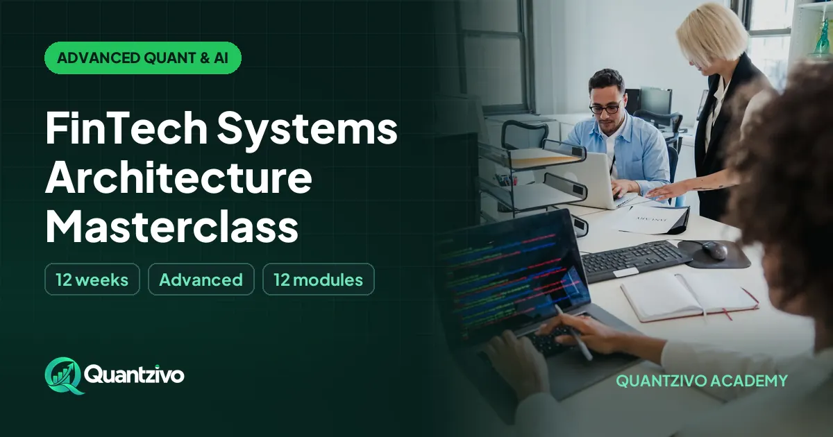 FinTech Systems Architecture Masterclass