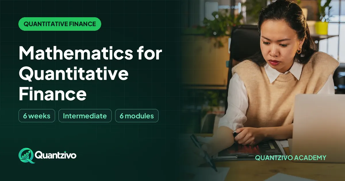 Mathematics for Quantitative Finance
